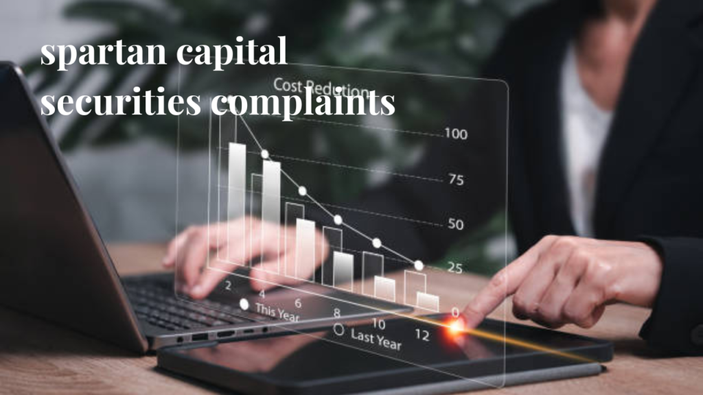 spartan capital securities complaints