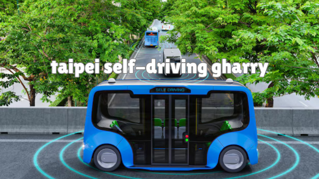 taipei self-driving gharry