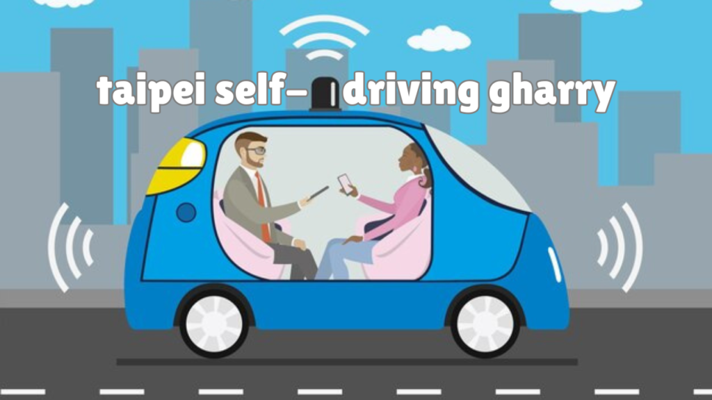 taipei self-driving gharry