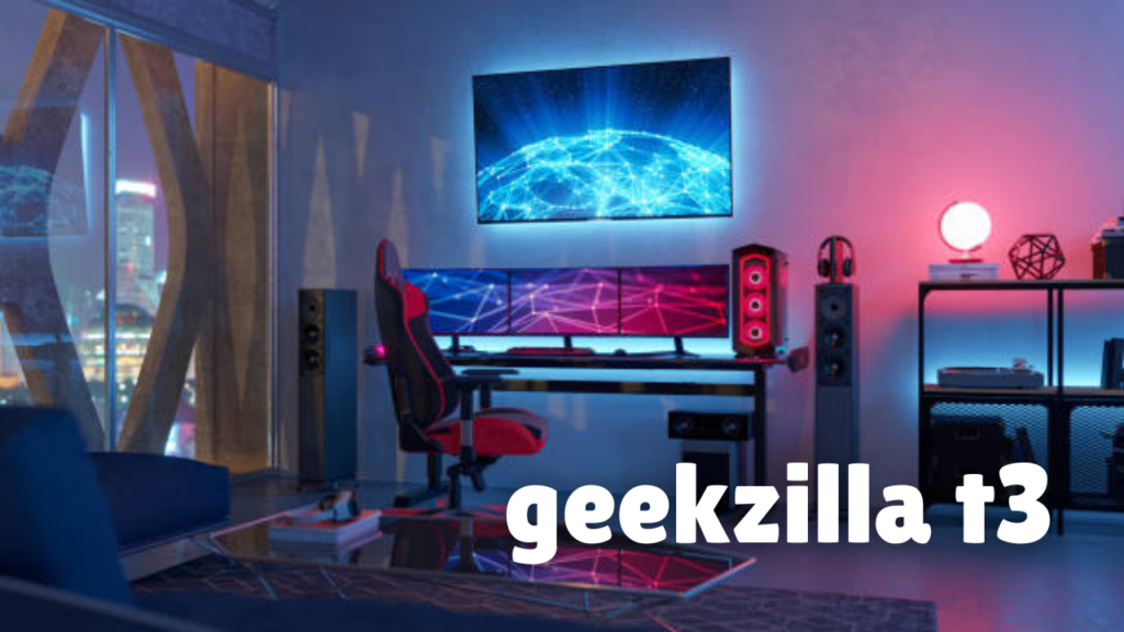 geekzilla t3