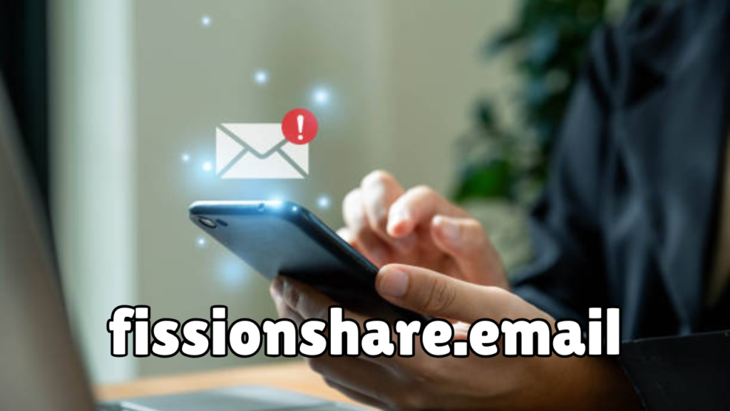 fissionshare.email