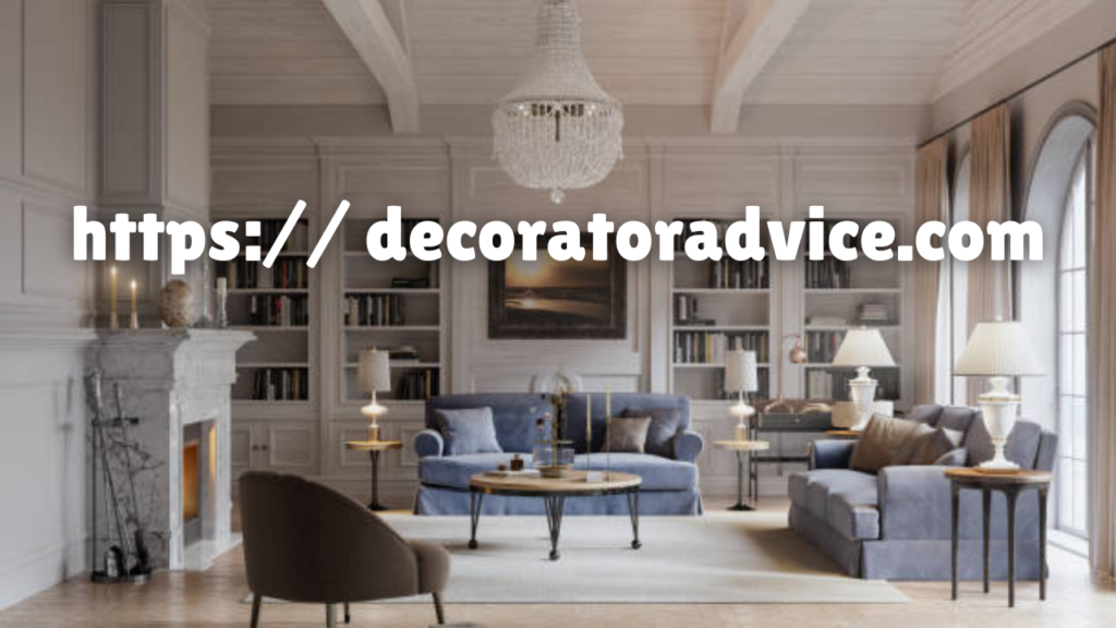 https:// decoratoradvice.com