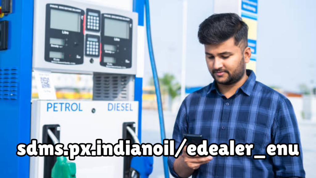 sdms.px.indianoil/edealer_enu