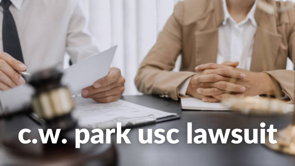 c.w. park usc lawsuit