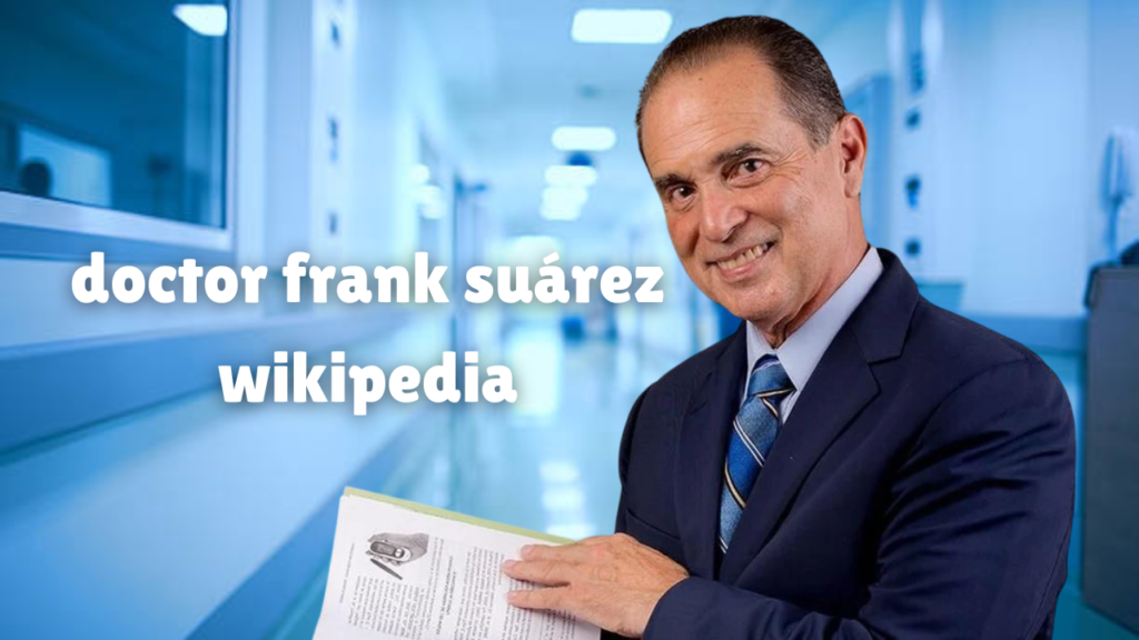 doctor frank suárez wikipedia