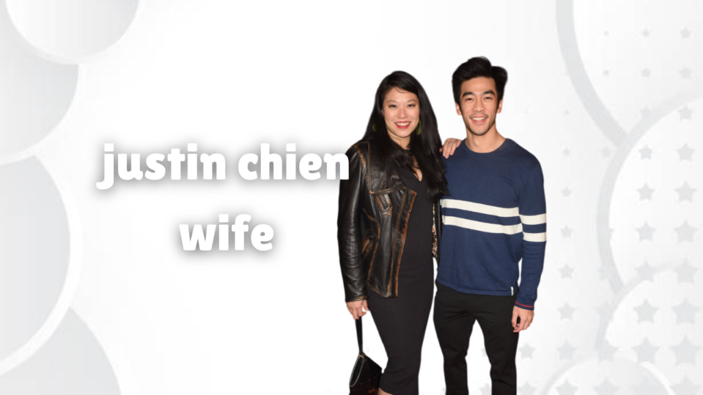 justin chien wife