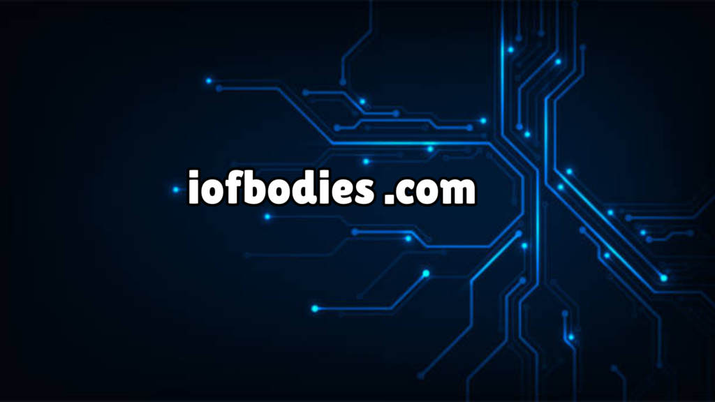 iofbodies .com