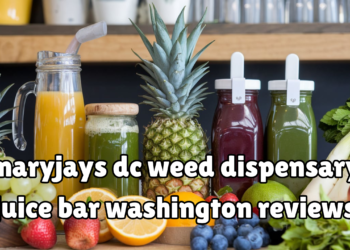 maryjays dc weed dispensary juice bar washington reviews