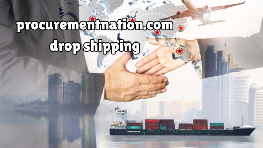 procurementnation.com drop shipping