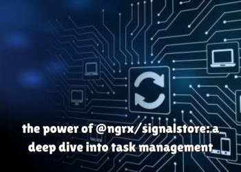 the power of @ngrx/signalstore: a deep dive into task management