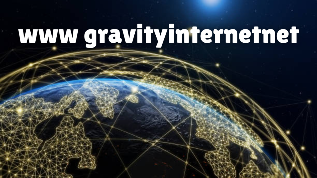 www gravityinternetnet