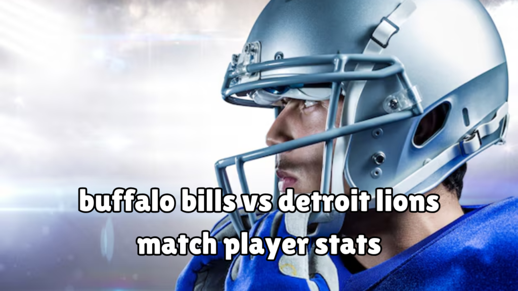 buffalo bills vs detroit lions match player stats