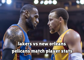 lakers vs new orleans pelicans match player stats