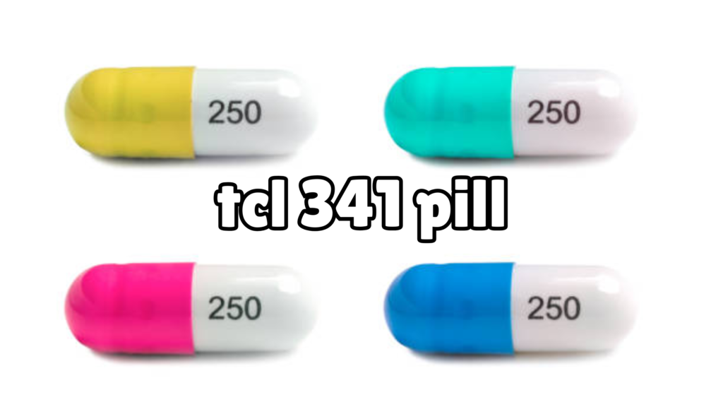 tcl 341 pill